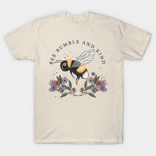 Bee Bumble and Kind T-Shirt